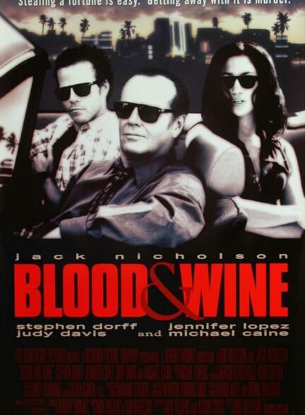 دانلود فیلم Blood and Wine 1996