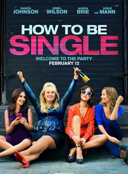 دانلود فیلم How to Be Single 2016
