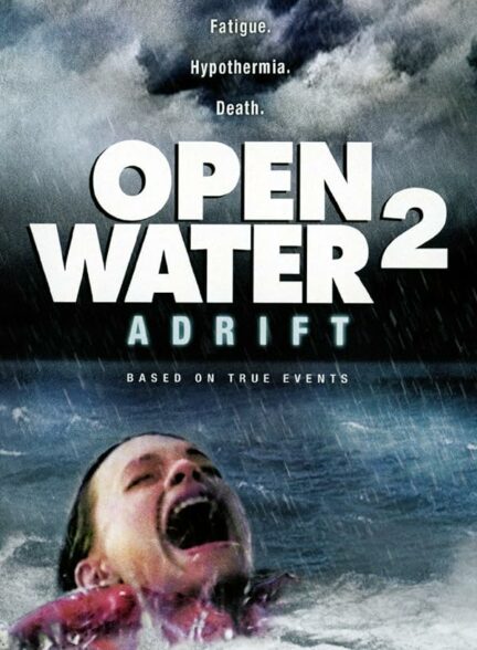 دانلود فیلم Open Water 2: Adrift 2006