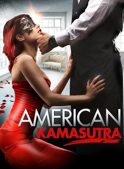 دانلود فیلم American Kamasutra 2018